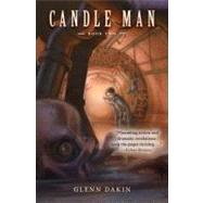 Candle Man, Book Two: The Society of Dread