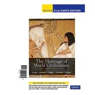 The Heritage of World Civilizations, Volume 1 Brief Edition, Books a la Carte Edition