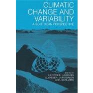 Climatic Change and Variability: A Southern Perspective