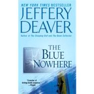 The Blue Nowhere A Novel