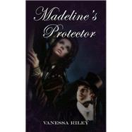 Madeline's Protector