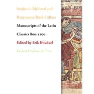Manuscripts of the Latin Classics 800-1200