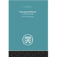 International Money: A Collection of Essays