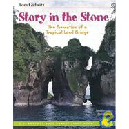 Story in the Stone : The Formation of a Tropical Land Bridge