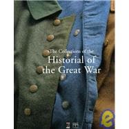 The Collections of the Historial of the Great War