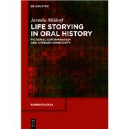 Life Storying in Oral History