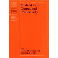 Medical Care Output and Productivity