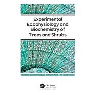 Experimental Ecophysiology and Biochemistry of Trees and Shrubs