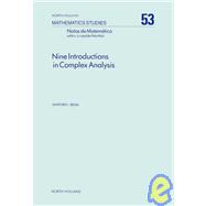 Nine Introductions in Complex Analysis