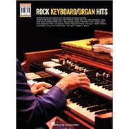 Rock Keyboard/Organ Hits Note-for-Note Keyboard Transcriptions