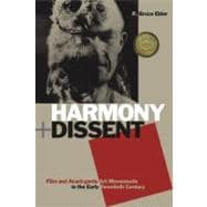 Harmony and Dissent : Film and Avant-garde Art Movements in the Early Twentieth Century