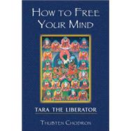 How To Free Your Mind