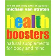Health Boosters : Natural Supplements for Body and Mind