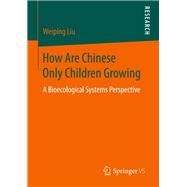 How Are Chinese Only Children Growing