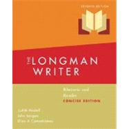 Longman Writer, The: Rhetoric and Reader, Concise Edition