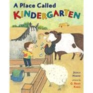 A Place Called Kindergarten