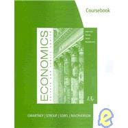 CourseBook for Gwartney/Stroup/Sobel/Macpherson’s Economics: Private and Public Choice