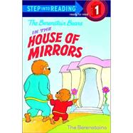 Berenstain Bears in the House of Mirrors