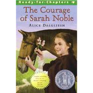 The Courage of Sarah Noble/Newbery Summer