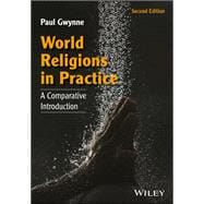 World Religions in Practice A Comparative Introduction