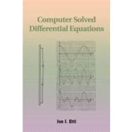 Computer Solved Differential Equations