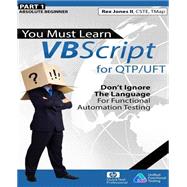 You Must Learn Vbscript for Qtp/Uft