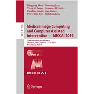 Medical Image Computing and Computer Assisted Intervention – MICCAI 2019