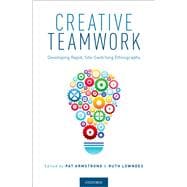 Creative Teamwork Developing Rapid, Site-Switching Ethnography
