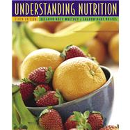 Understanding Nutrition (with CD-ROM and InfoTrac)