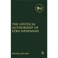 The Levitical Authorship of Ezra-Nehemiah