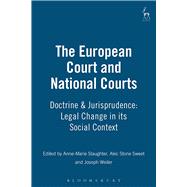 The European Courts and National Courts Doctrine and Jurisprudence