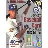 Beckett Baseball Card Price Guide 2003