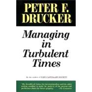 Managing in Turbulent Times