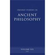 Oxford Studies in Ancient Philosophy  Volume XIX: Winter 2000