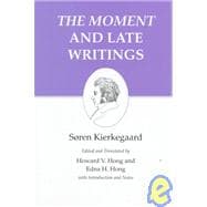 The Moment and Late Writings