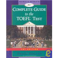 Heinle & Heinle's Complete Guide to the Toefl Test, Cbt Ed