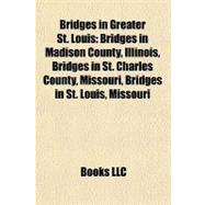 Bridges in Greater St. Louis
