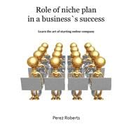 Role of Niche Plan in a Business' Success