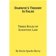 Darwin's Theory Is False