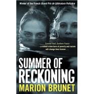 Summer of Reckoning