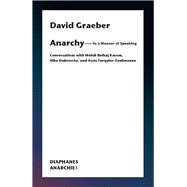 Anarchy—in a Manner of Speaking