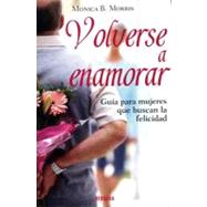 Volverse a enamorar / Falling in love again