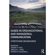 Stretching Boundaries: Cases in Organizational and Managerial Communication book cover, ISBN 9780203772270