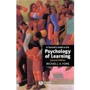 A Teacher's Guide to the Psychology of Learning