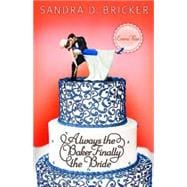 Always the Baker, Finally the Bride,9781426732270
