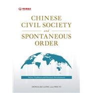 Chinese Civil Society and Spontaneous Order