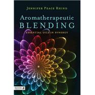 Aromatherapeutic Blending