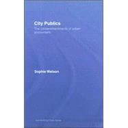 City Publics: The (Dis)enchantments of Urban Encounters