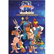 Space Jam: A New Legacy: The Junior Novelization (Space Jam: A New Legacy)