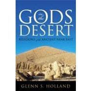Gods in the Desert Religions of the Ancient Near East
